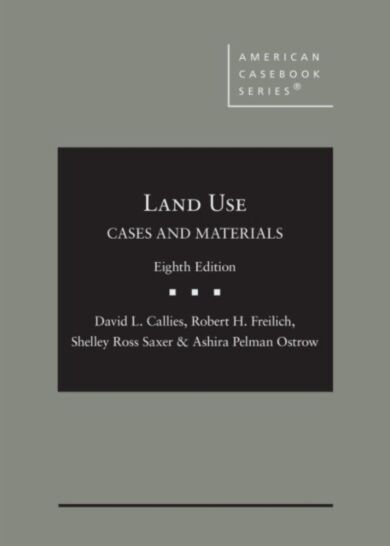 Cases and Materials on Land Use