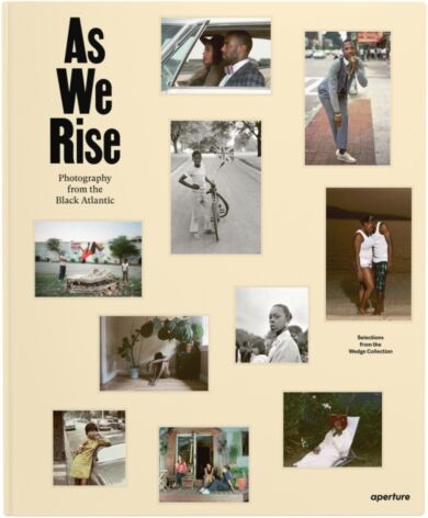 As We Rise: Photography from the Black Atlantic