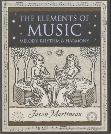 The Elements of Music