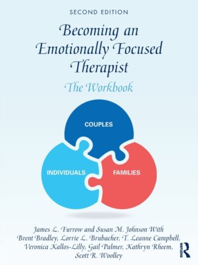 Becoming an Emotionally Focused Therapist