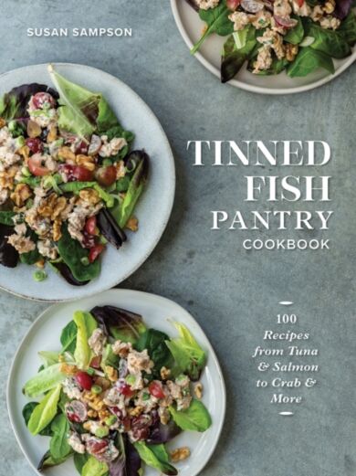 Tinned Fish Pantry Cookbook