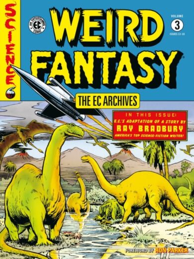 The Ec Archives: Weird Fantasy Volume 3