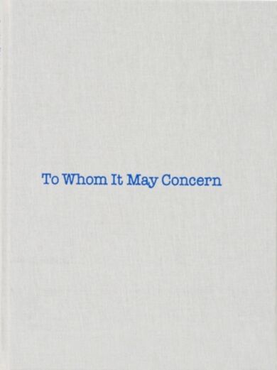 Louise Bourgeois: To Whom It May Concern