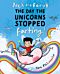 Jack the Fairy: The Day the Unicorns Stopped Farting