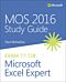 MOS 2016 Study Guide for Microsoft Excel Expert