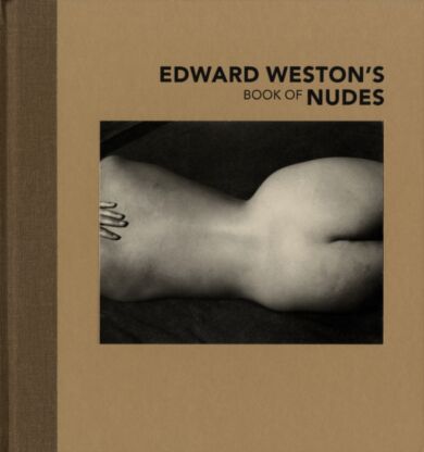 Edward Weston's Book of Nudes