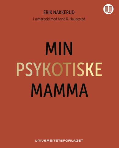 Min psykotiske mamma