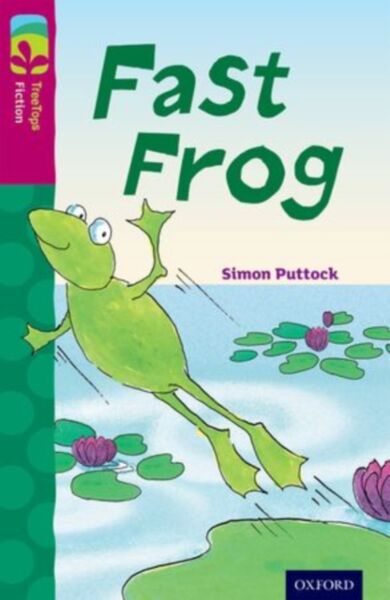 Oxford Reading Tree TreeTops Fiction: Level 10 More Pack B: Fast Frog