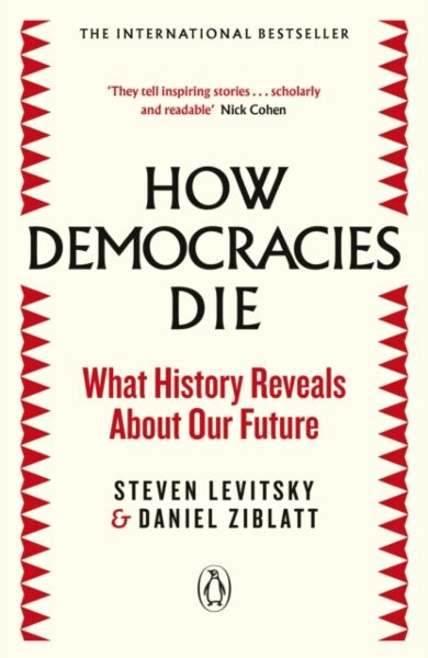 How democracies die