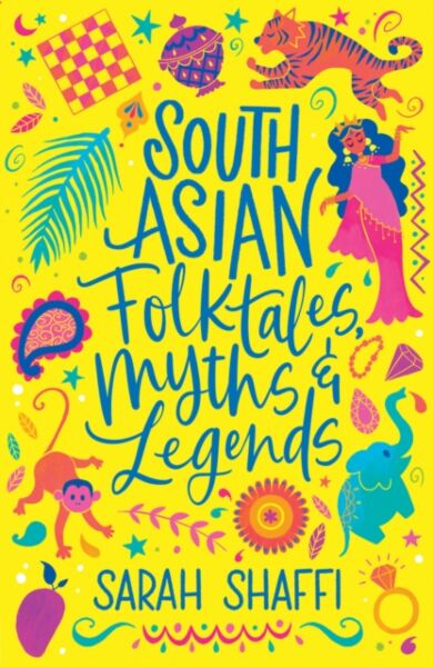 South Asian Folktales, Myths and Legends