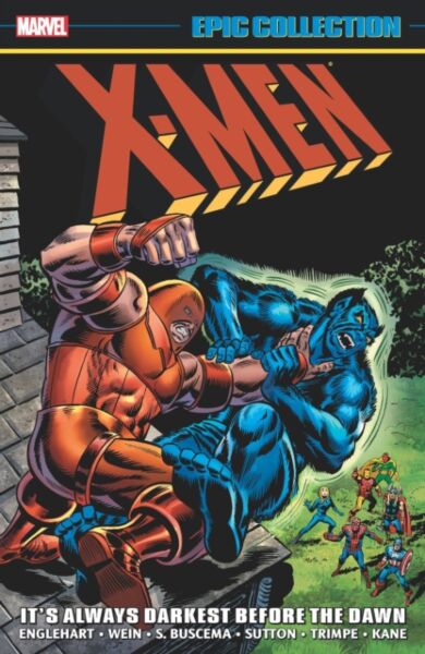 X-men Epic Collection: It's Always Darkest Before The Dawn