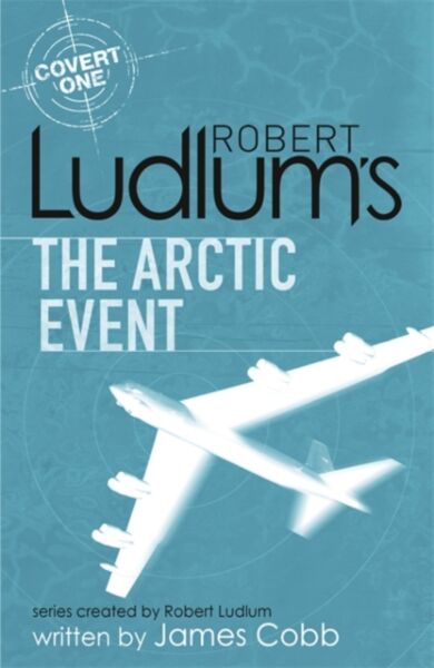 Robert Ludlum's The Arctic Event