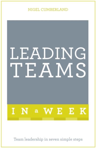 Leading Teams In A Week