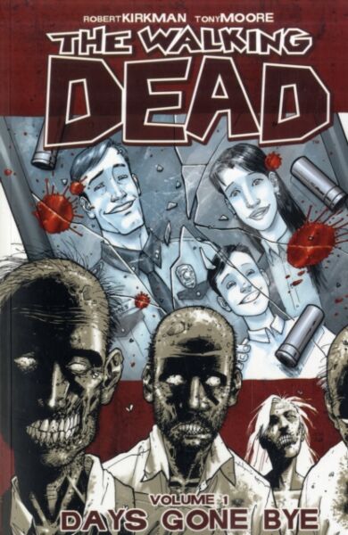 The Walking Dead Volume 1: Days Gone Bye