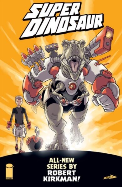 Super Dinosaur Volume 1