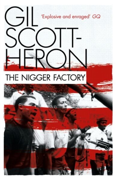 The Nigger Factory