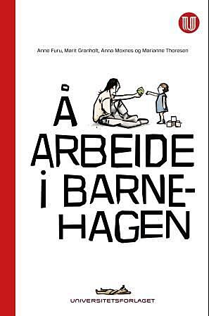 Å arbeide i barnehagen