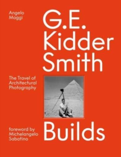 G. E. Kidder Smith Builds