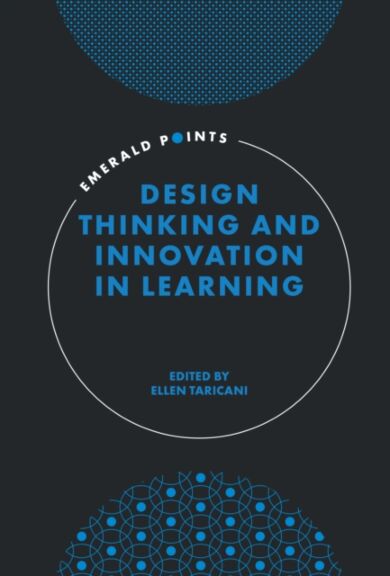 Design Thinking and Innovation in Learning