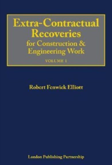 Extra-Contractual Recoveries for Construction and Engineering Work