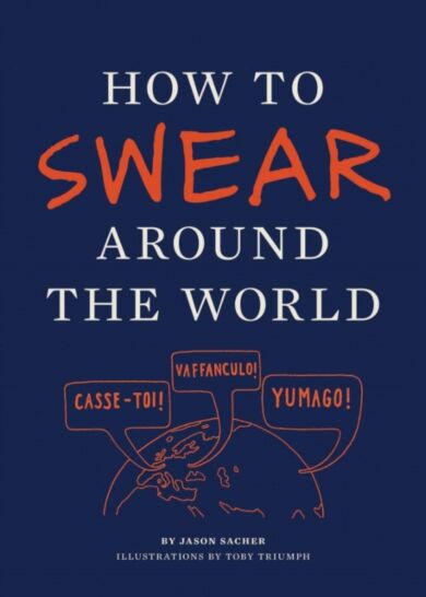 How to Swear Around the World