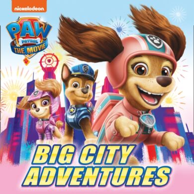 PAW Patrol Picture Book ¿ The Movie: Big City Adventures