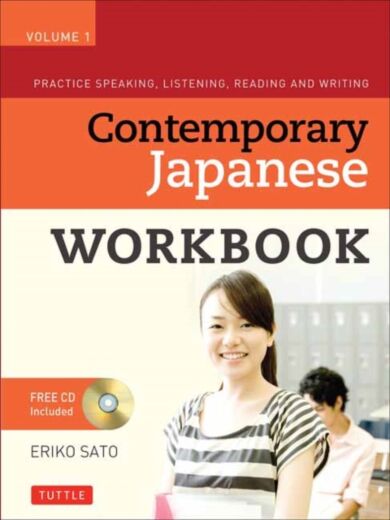 Contemporary Japanese Workbook Volume 1