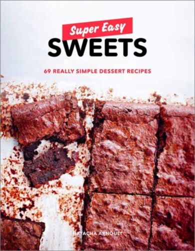 Super Easy Sweets