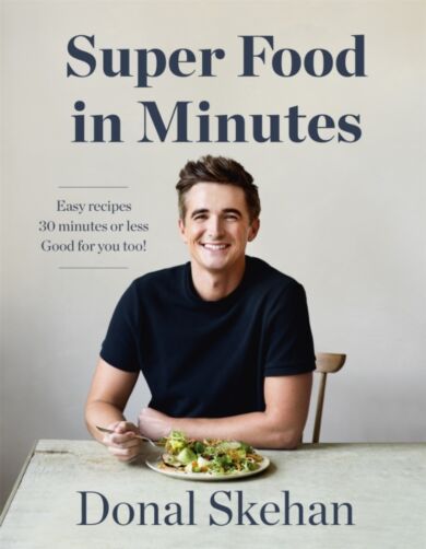 Donal's Super Food in Minutes