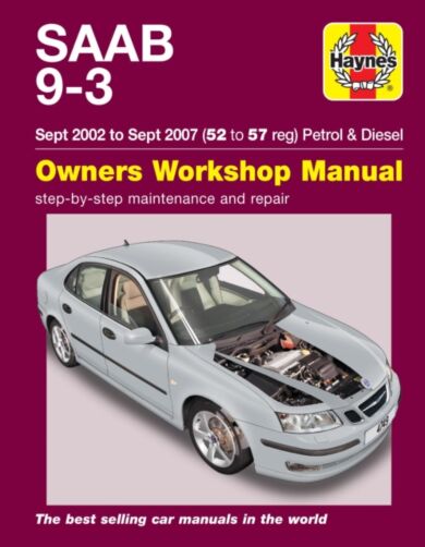 Saab 9-3 Petrol & Diesel (Sept 02 - Sept 07) Haynes Repair Manual