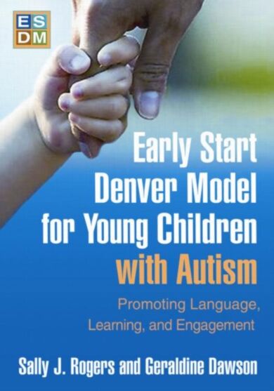 Early Start Denver Model for Young Children with Autism