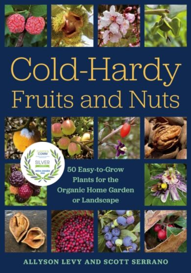 Cold-Hardy Fruits and Nuts