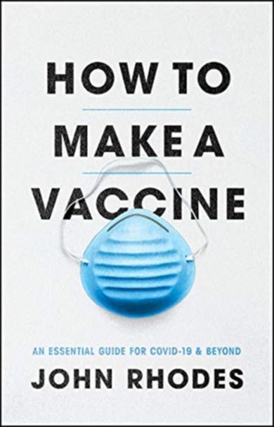 How to Make a Vaccine