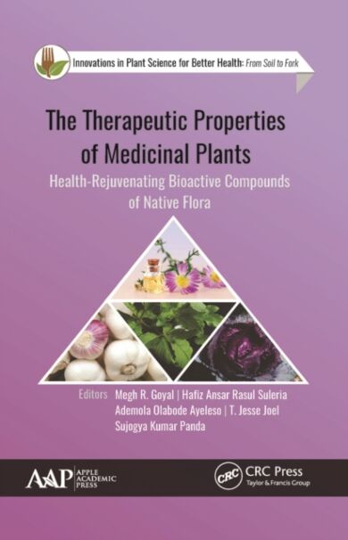 The Therapeutic Properties of Medicinal Plants