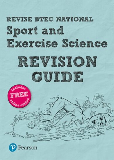 Pearson REVISE BTEC National Sport and Exercise Science Revision Guide inc online edition - 2023 and