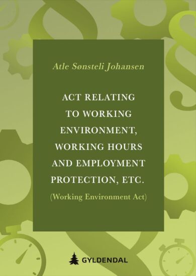 Act relating to working environment, working hours and employment protection, etc. (Working Environm