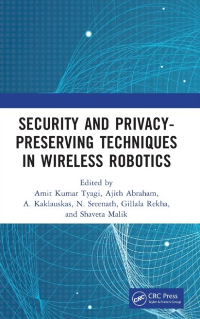 Security and Privacy-Preserving Techniques in Wireless Robotics