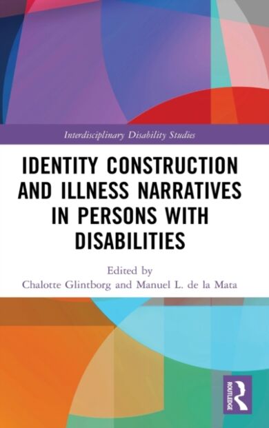 Identity Construction and Illness Narratives in Persons with Disabilities