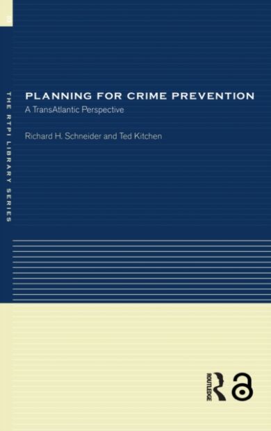 Planning for Crime Prevention