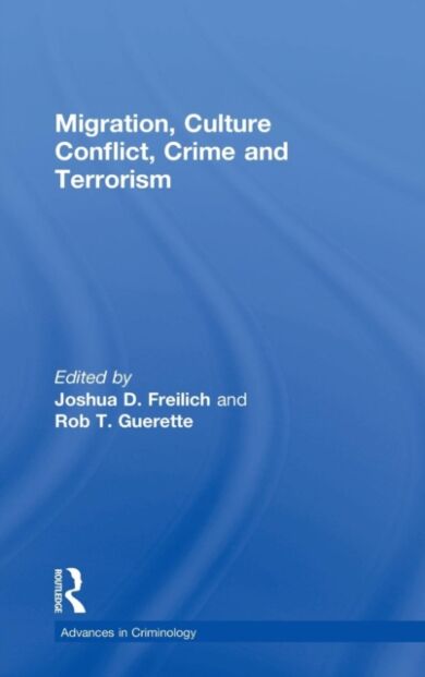 Migration, Culture Conflict, Crime and Terrorism