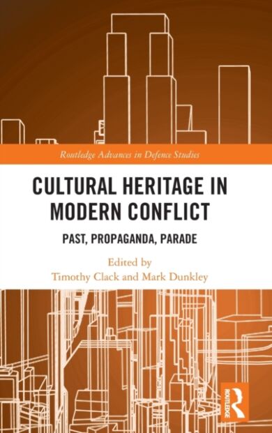 Cultural Heritage in Modern Conflict