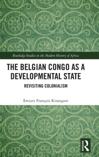 The Belgian Congo as a Developmental State