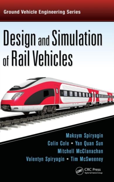 Design and Simulation of Rail Vehicles