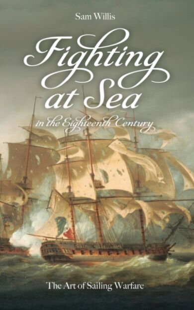 Fighting at Sea in the Eighteenth Century