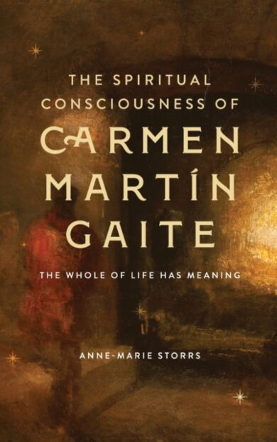 The Spiritual Consciousness of Carmen Martin Gaite