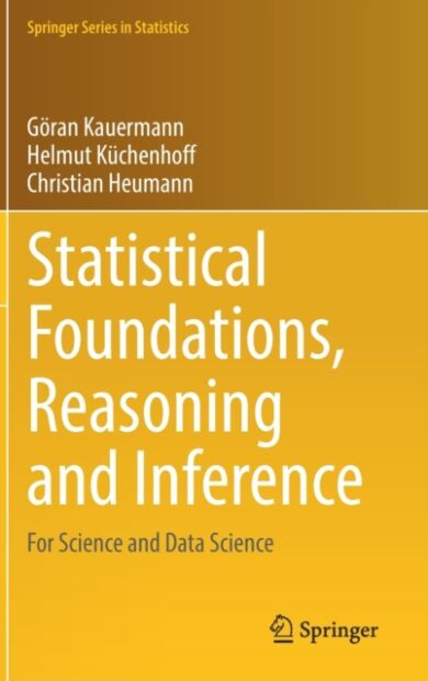 Statistical Foundations, Reasoning and Inference