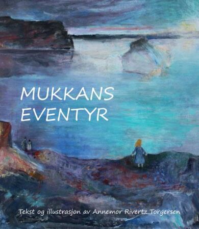 Mukkans eventyr