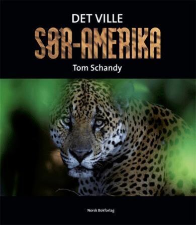 Det ville Sør-Amerika