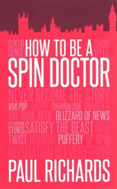 How to be A Spin Doctor