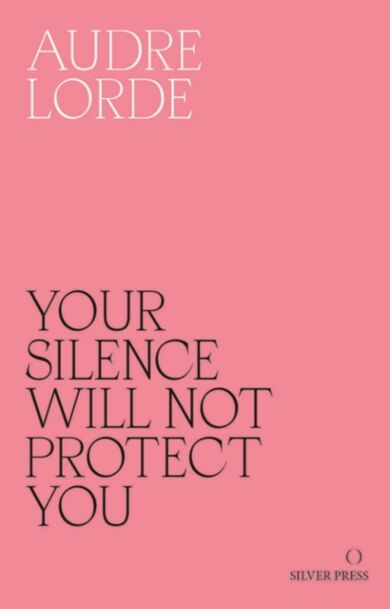 Your Silence Will Not Protect You